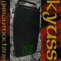 Kyuss : Green Machine